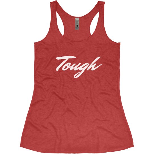 Tough