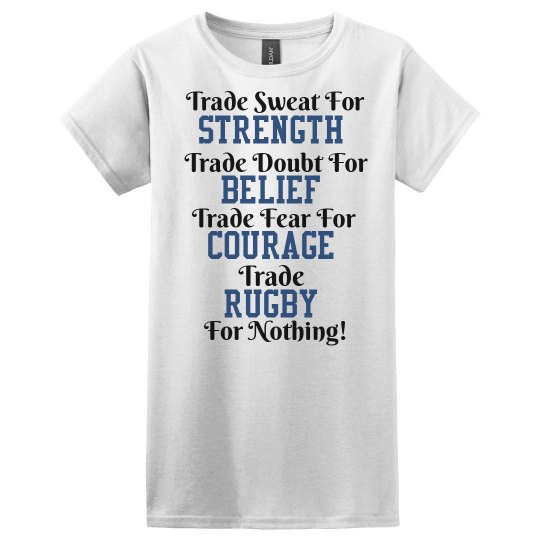 Trade rugby for nothing!