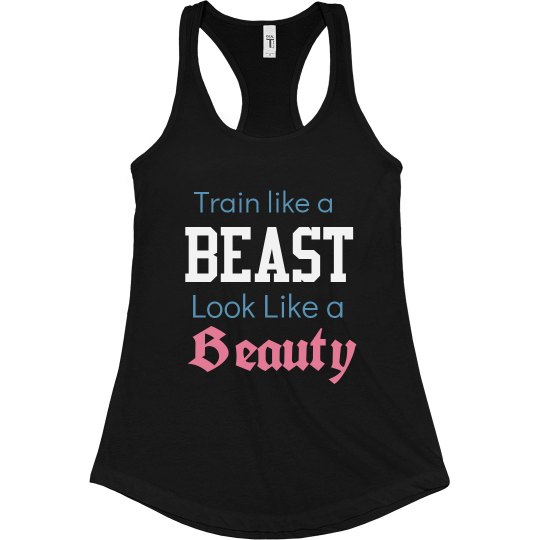 Train like a beast beauty