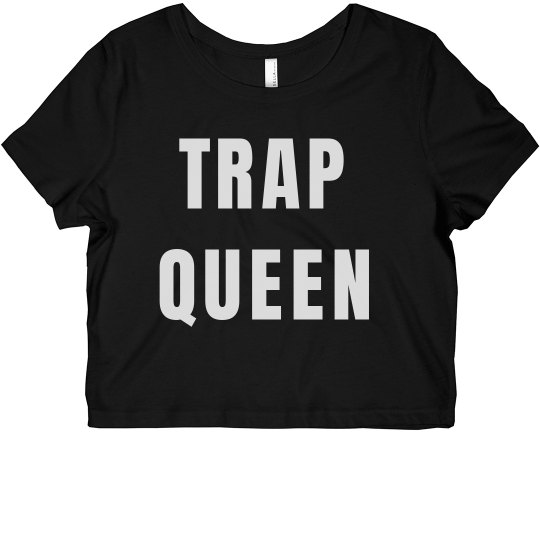 trap queen trap queen
