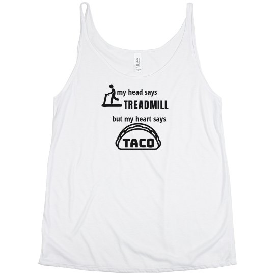 Treadmills for Tacos