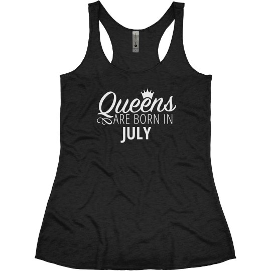Trendy Queens Are Born In July