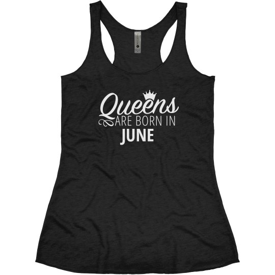 Trendy Queens Are Born In June Trendy Queens Are Born In June