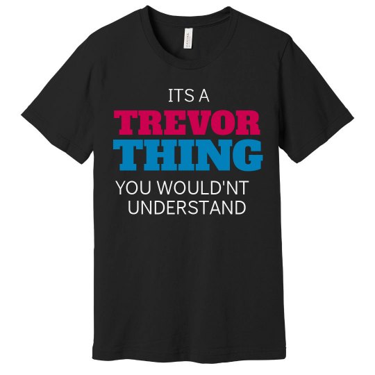 Trevor thing
