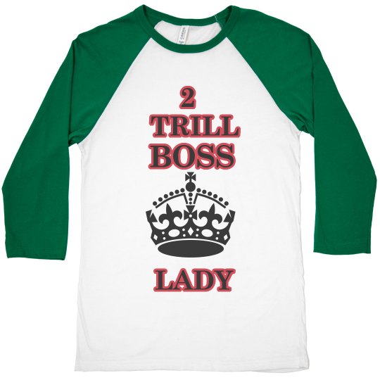 TRILL BOSS LADY