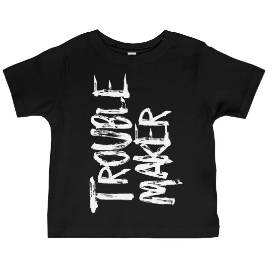 Trouble Maker