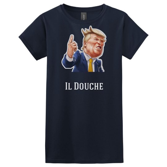Trump Il Douche Tee Trump Il Douche Tee