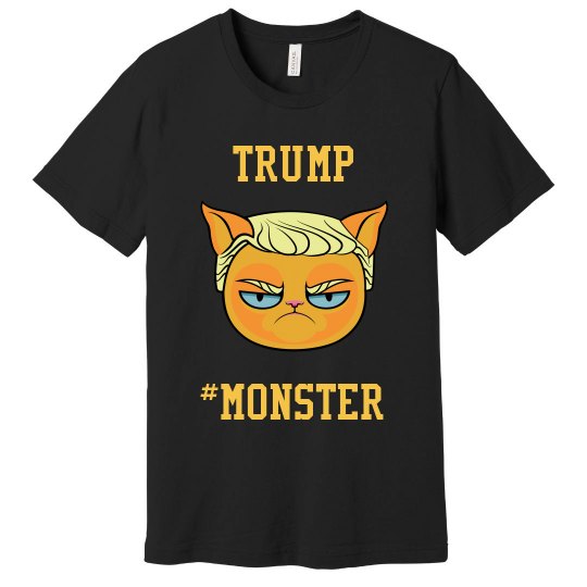 Trump Is A Monster