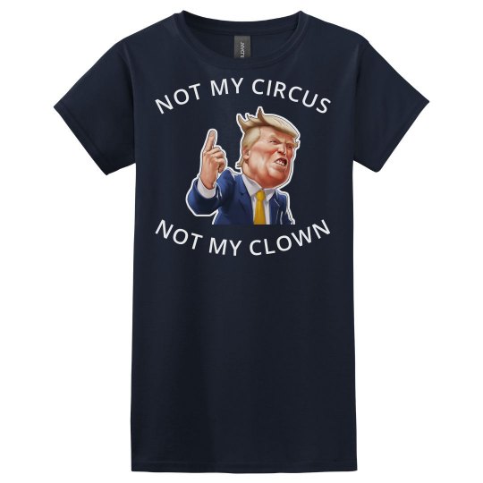 Trump Not My Clown Tee