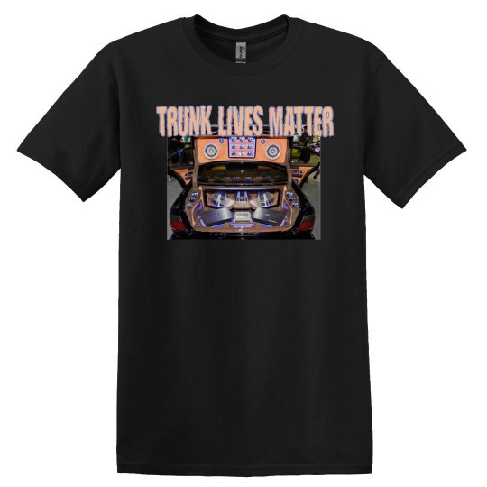 Trunk Lives Matter T-shirt Trunk Lives Matter T-shirt