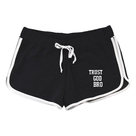 trust God bro shorts