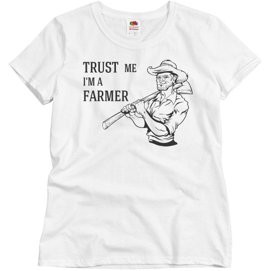 Trust me I'm a Farmer Trust me I'm a Farmer
