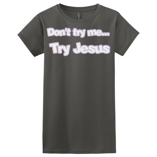 Try Jesus