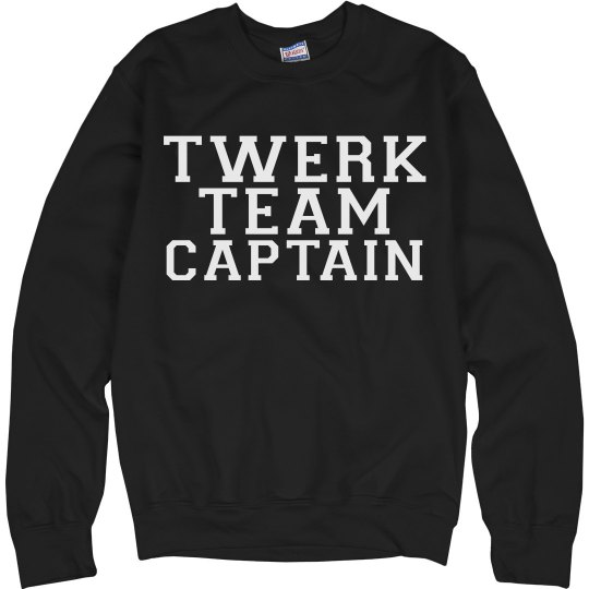 Twerk Team Captain Twerk Team Captain