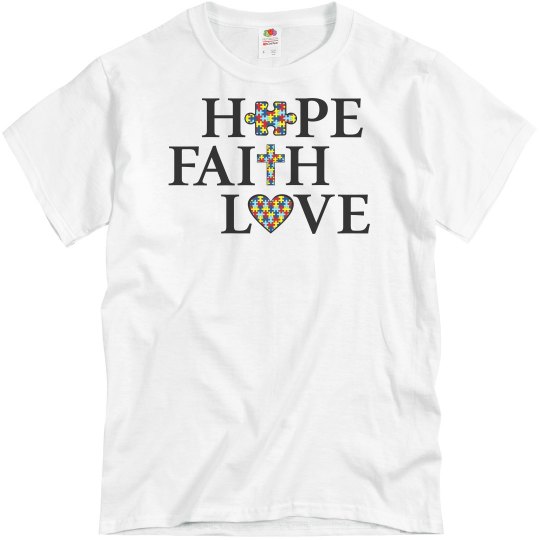 Unisex Autism HOPE, FAITH, LOVE T Unisex Autism HOPE, FAITH, LOVE T