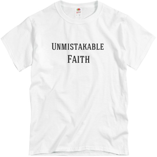 Unmistakable Faith
