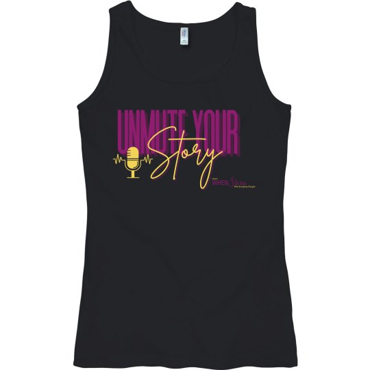 Unmute Your Story tank