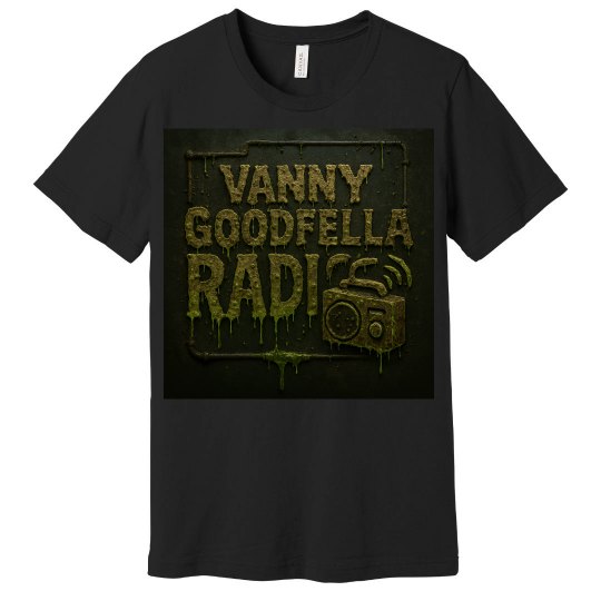 Vanny Goodfella RADIO T-Shirt