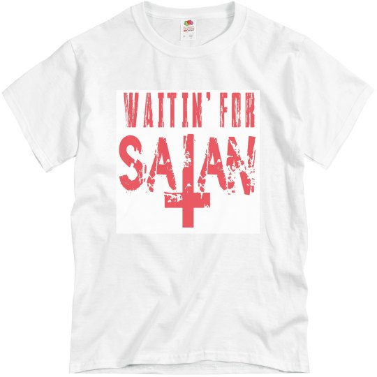 Waitin' For Satan Waitin' For Satan