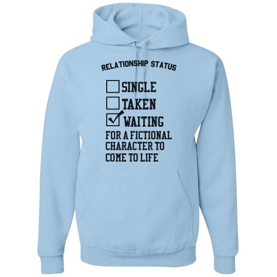 WAITING FOR A FICTIONAL CHARACTER blue hoodie