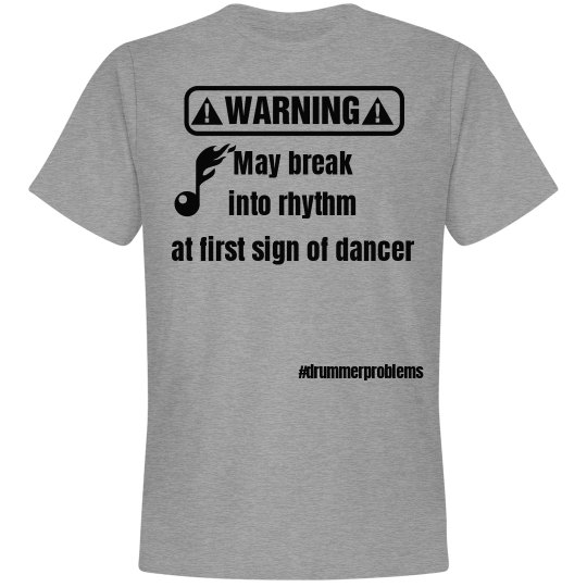 Warning! #drummer Warning! #drummer