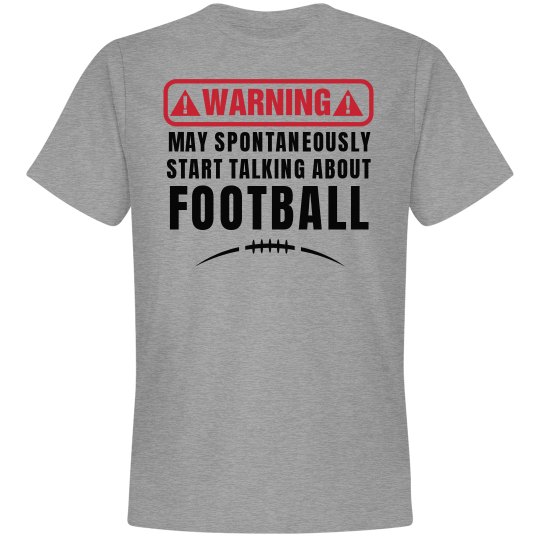 Warning may talk about football