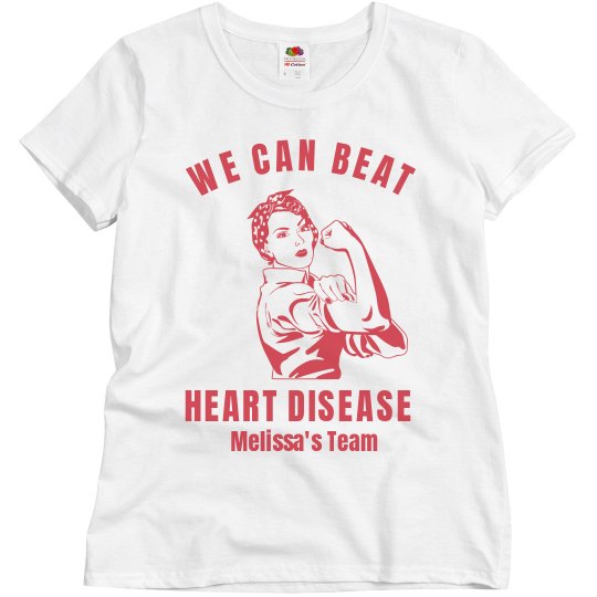 We Can Beat Heart Disease We Can Beat Heart Disease