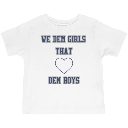 We Dem Girls - Toddler T-shirt