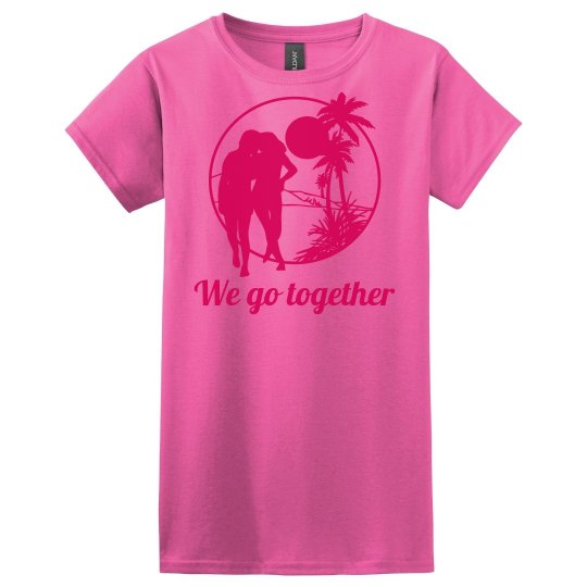 We go together We go together