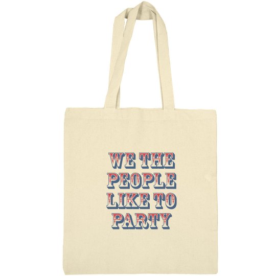 We the people like to party