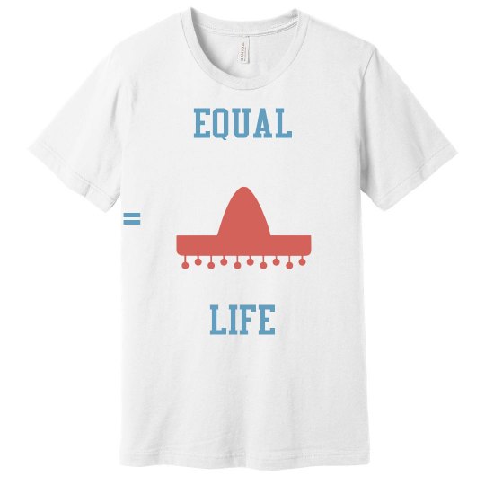 We want the equal life