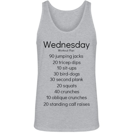 Wednesday workout plan tank top