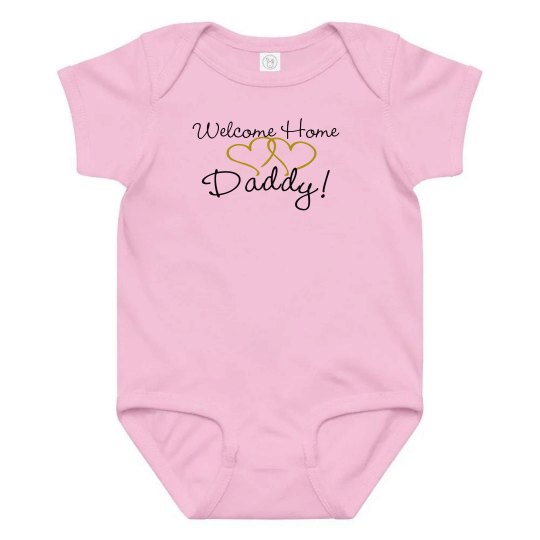 Welcome Home Daddy Welcome Home Daddy