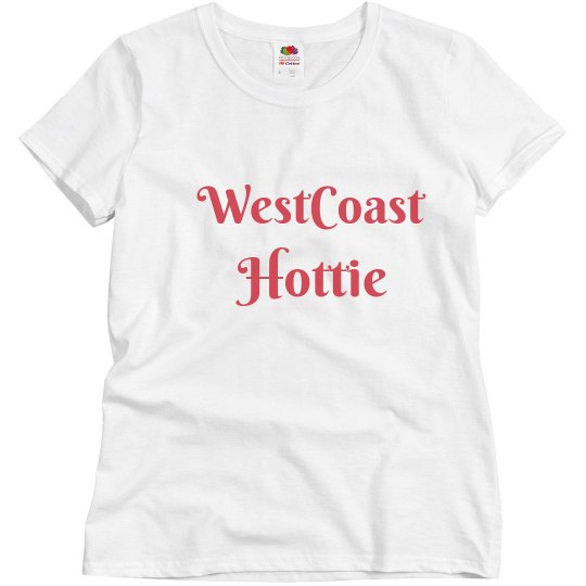 West Coast Hottie shirt West Coast Hottie shirt