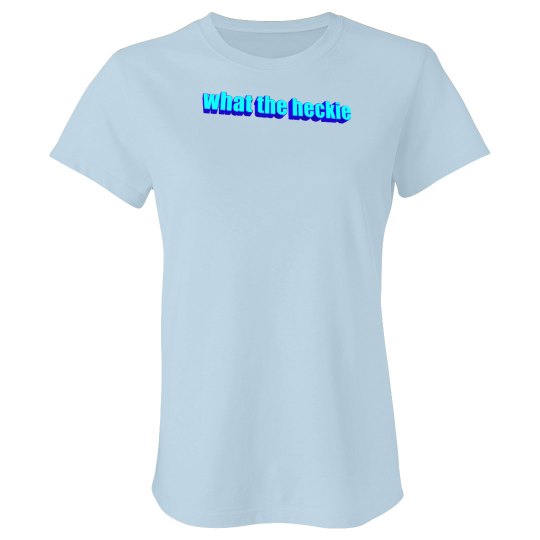 what the heckie basic tee
