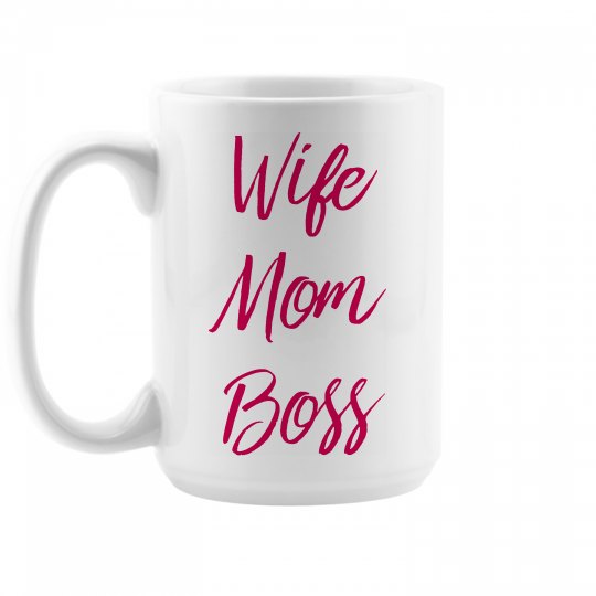 Wife Mom Boss