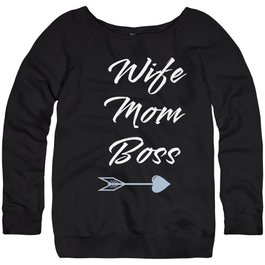wife mum boss sweatshirt