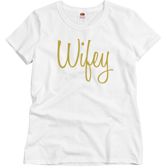 Wifey T-Shirt