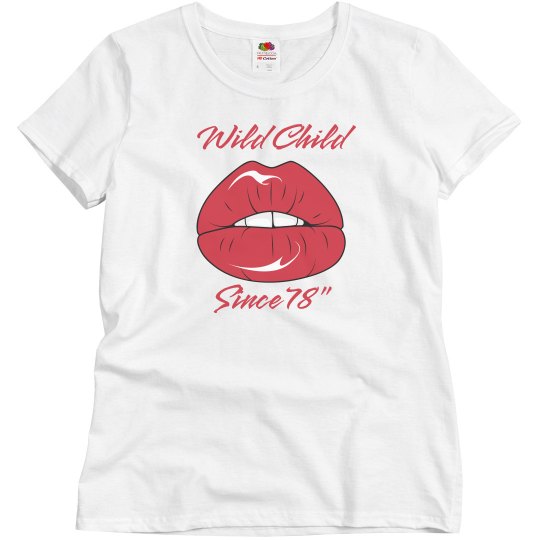 Wild Child Since 78 Wild Child Since 78