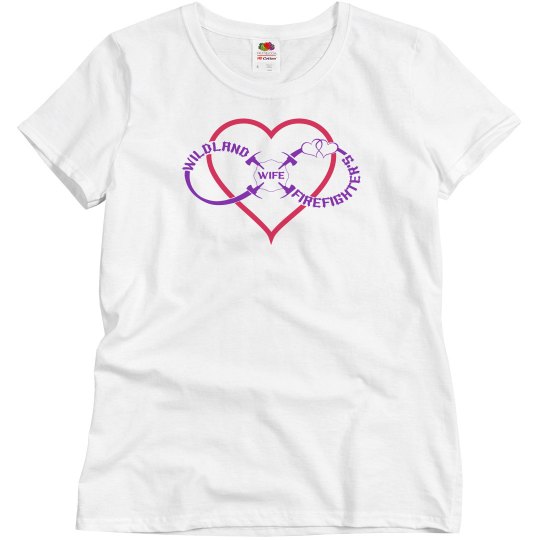 Wildland Firefighter's Wife for Infinity w/heart