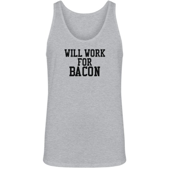 will work for bacon