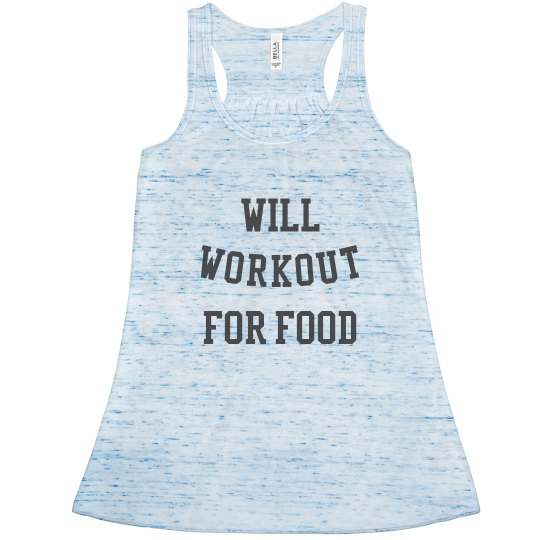 Will Workout For food