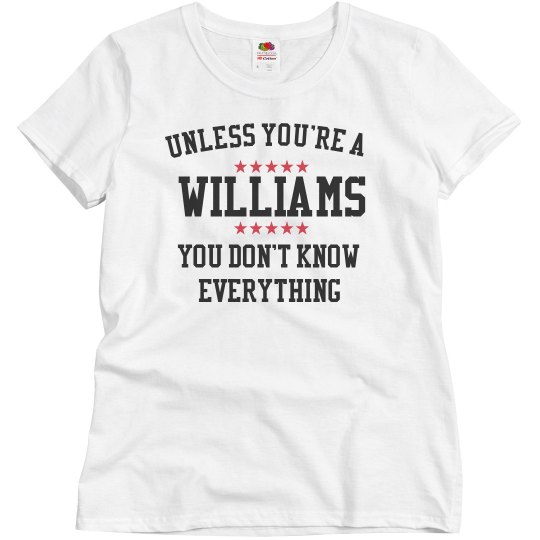 Williams know everything