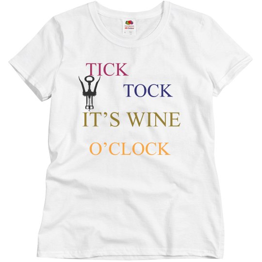 Wine O Clock Tee Shirt