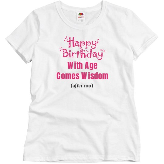 With age comes wisdom With age comes wisdom