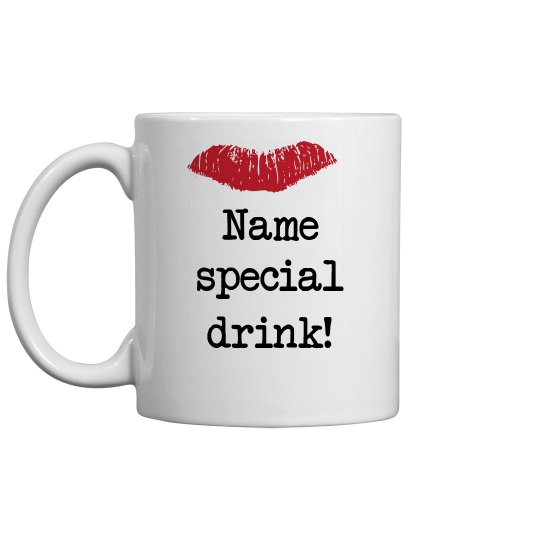 Woman's Special Drink Mug Woman's Special Drink Mug