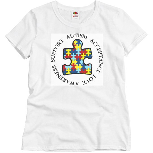 Women/Misses AUTISM Acceptance Love Awareness Support Women/Misses AUTISM Acceptance Love Awareness Support