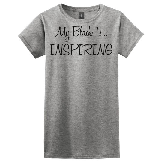 Women's My Black Is...