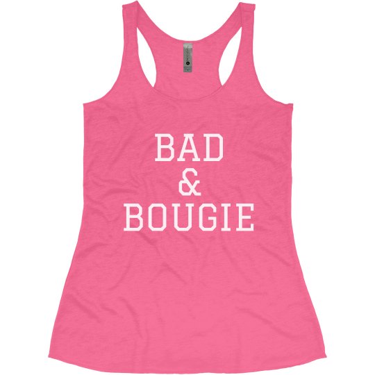 Women's Tank- Bad & Bougie 