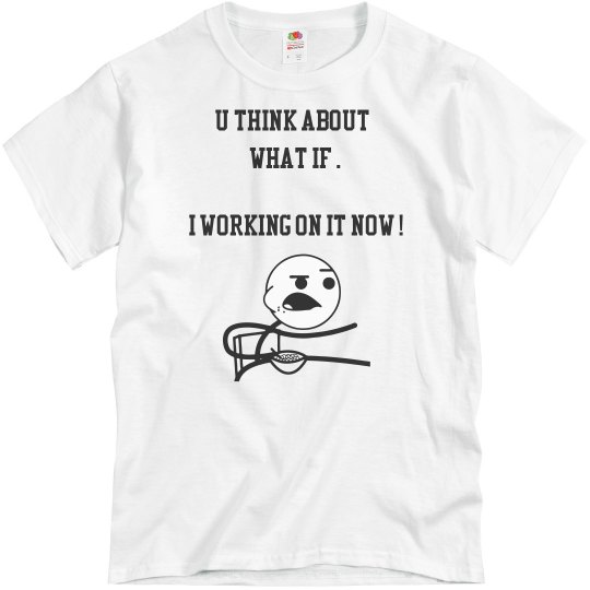 work on it then dream of it 